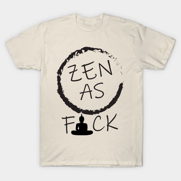 Zen AF T-Shirt by Pheazent